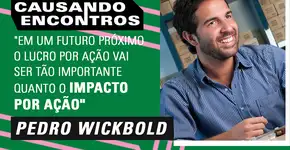 Pedro Wickbold: “No futuro, as ações vão ser negociadas em bolsas de impacto”