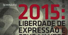 Chamada de trabalhos para o Seminário 2015 ‘Liberdade de Expressão e Seus Limites’ na USP