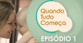 Quando tudo começa…