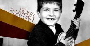 Bona Fortuna: uma banda que transformou a sorte em música