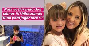 Ticiane Pinheiro joga fora 57 slimes da filha por conterem bórax