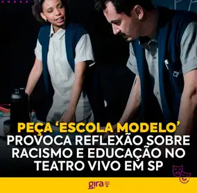 🎭📚 Educação, poder e desigualdade em cena. O espetáculo “Escola...