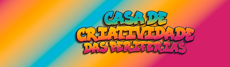 Casa de Criatividade das Periferias