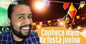 Descubra curiosidades sobre a festa junina 🌽