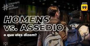 O papel do homem no combate ao assédio no Carnaval