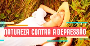 Natureza contra a depressão