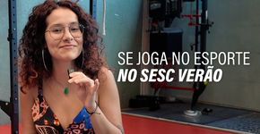 Sesc Verão recheia todas unidades de SP com centenas de atividades gratuitas