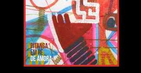 Pitanga em Pé de Amora no CCSP