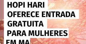 Hopi Hari oferece entrada gratuita para mulheres em março