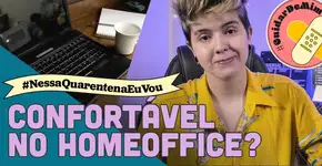 4 dicas essenciais para você fazer home office na quarentena