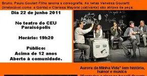 Peça Aurora da minha vida