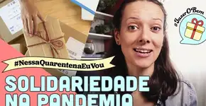 5 gentilezas para você praticar durante a quarentena