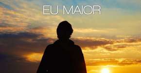 “Eu Maior”: filme sobre a felicidade é lançado nos cinemas e nas redes