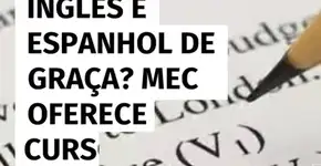 Inglês e espanhol de graça? MEC oferece cursos gratuitos com certificado