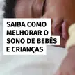 Featured image for Grupo SEB: Entenda como melhorar o sono do bebê ou da criança