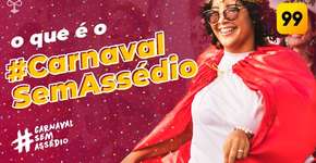 #CarnavalSemAssédio: conheça a campanha