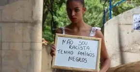 Desculpe, mas você é racista (só não sabe que é)