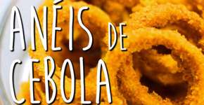 Troque as batatas fritas por onion rings caseiros; veja receita