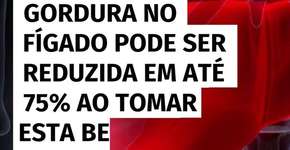 Gordura no fígado pode ser reduzida em até 75% ao tomar esta bebida
