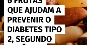 6 frutas que podem ajudar a evitar o diabetes tipo 2