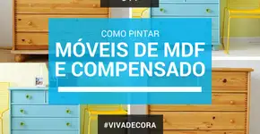 DIY: Como pintar móveis de MDF