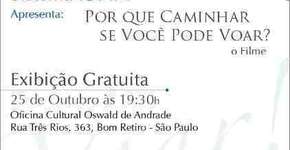 Exibição gratuita do filme “Por que caminhar se você pode voar?” da Isha