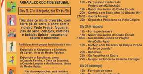 Festas Juninas: ainda dá tempo de ir a uma