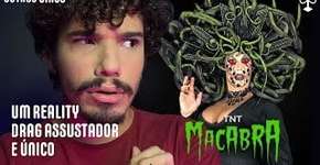 Tnt Macabra: Novo reality drag aposta no terror e na pluralidade