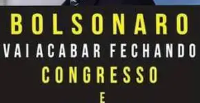 Milícias pró-Bolsonaro pedem fechamento do Congresso e do STF