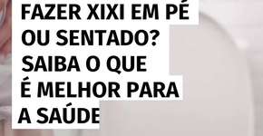 Fazer xixi em pé ou sentado? Saiba o que é melhor para a saúde dos homens