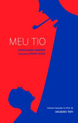 Capa do livro Meu Tio, de Jean Claude Carrière