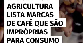 Três marcas de café são banidas por risco à saúde