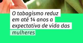 Entenda como o cigarro reduz a expectativa de vida