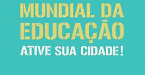 Mundial da Educação: um movimento para potencializar a educação no Brasil