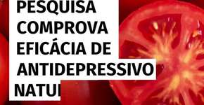 Pesquisa comprova eficácia de antidepressivo natural encontrado em plantas