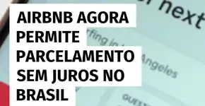 Airbnb libera parcelamento em até 6x sem juros no Brasil