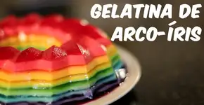 Aprenda a fazer uma gelatina arco-íris