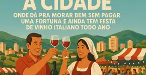 Cidade perto de SP onde dá pra morar bem sem pagar uma fortuna e ainda tem festa de vinho italiano todo ano