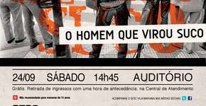 Cinesábado no SESC Vila Mariana exibe O Homem que Virou Suco