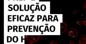 PrEP é solução eficaz para prevenção do HIV