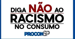 Procon-SP passa a receber denúncias de racismo no comércio