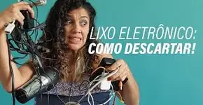 Descubra a maneira mais fácil de descartar o seu lixo eletrônico