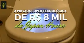Conheça a privada super tecnológica da Japan House