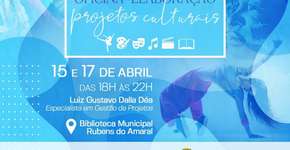 Oficina ensina a elaborar projetos culturais