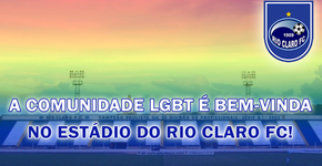 Rio Claro FC faz post contra homofobia e bane grito de ‘bicha’
