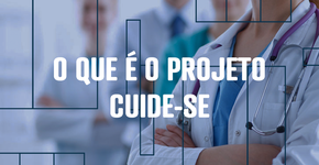 O que é o projeto Cuide-se
