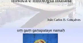 Artes no tantrismo, yoga, mística e mitologia indiana
