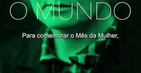 5 mulheres que mudaram o mundo