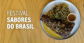 Prove pratos de várias regiões do país no Festival Sabores do Brasil