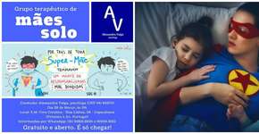‘Grupo Terapêutico de Mães Solo’ convida mulheres para desabafar